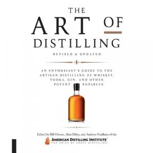 Art of Distilling Whiskey and Other Spirits Book